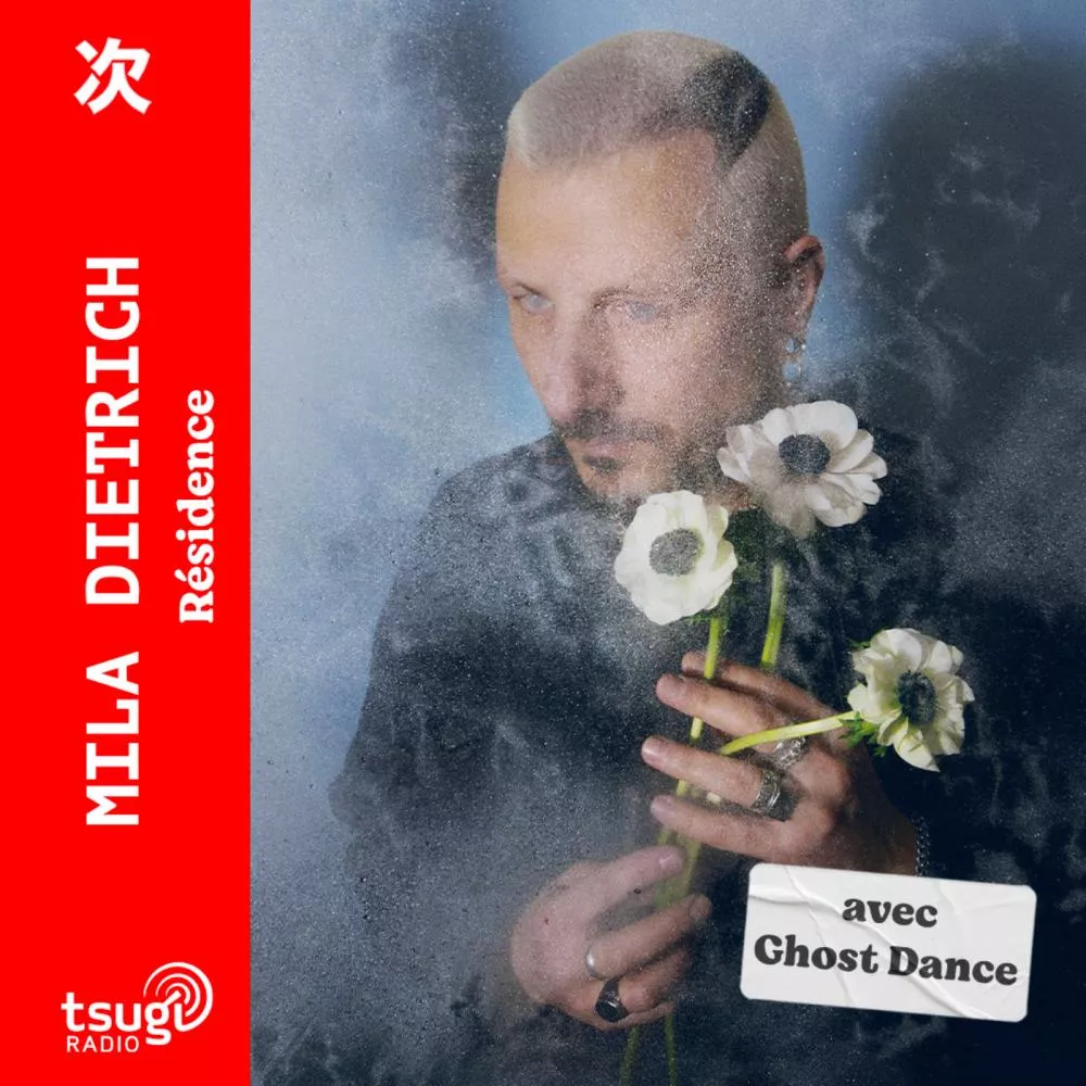 Mila Dietrich invite Ghost Dance · Septembre 2025