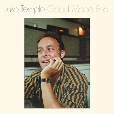 Illustration pour Chronique&nbsp;: Luke Temple – Good Mood Fool