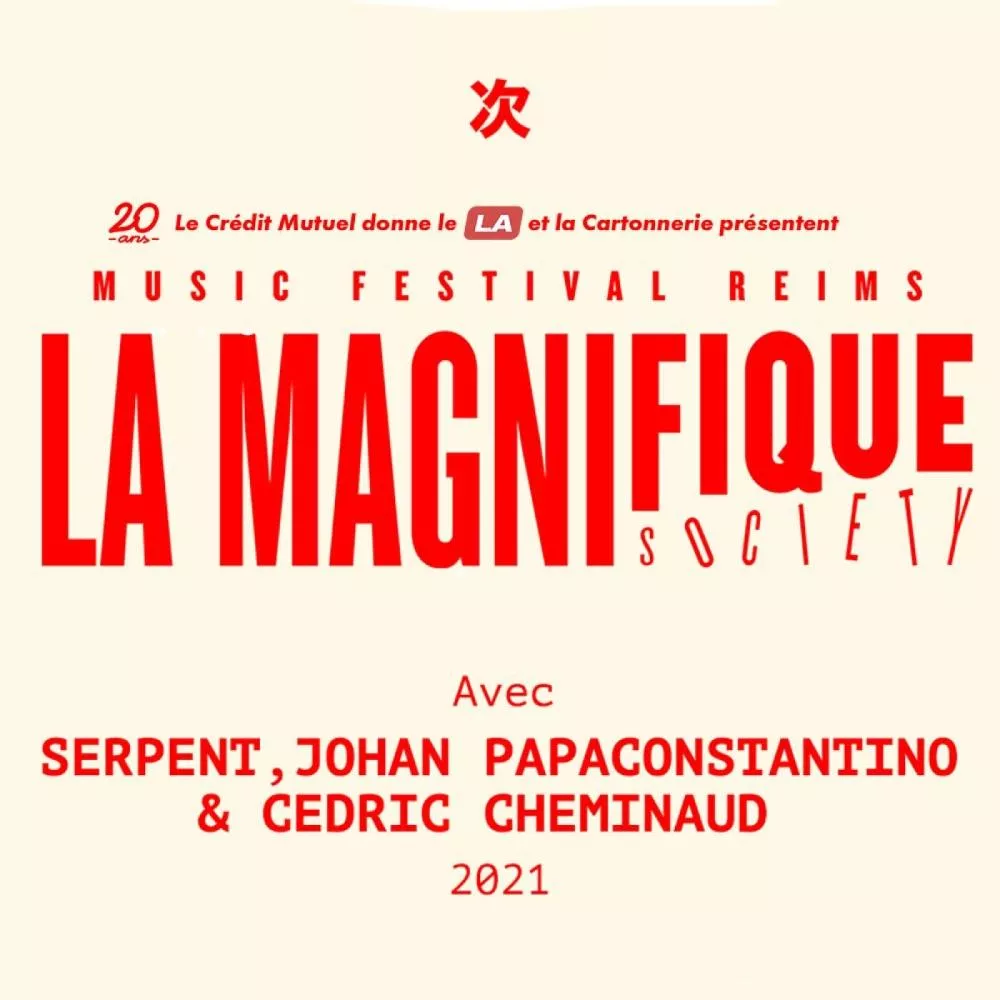 La Magnifique Society : Serpent & Johan Papaconstantino