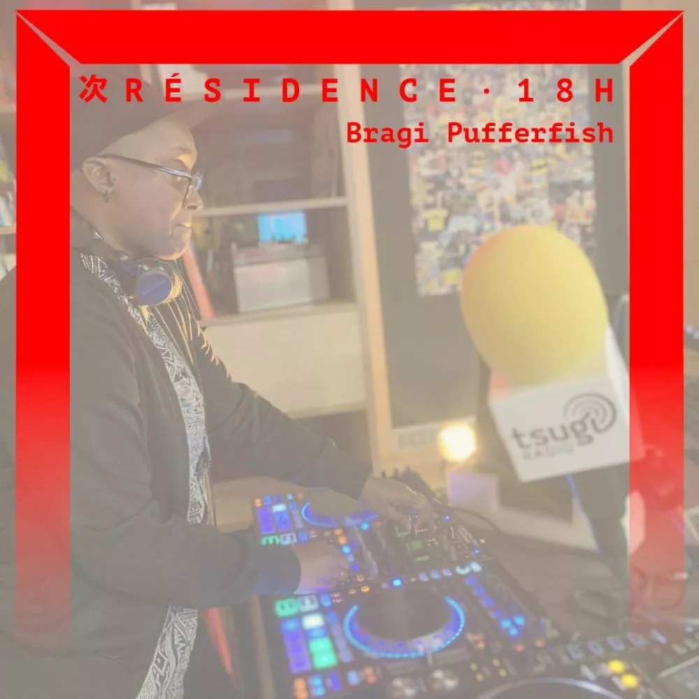 [DJ SET] Bragi Pufferfish avec ȻHAAK (Août 2021)