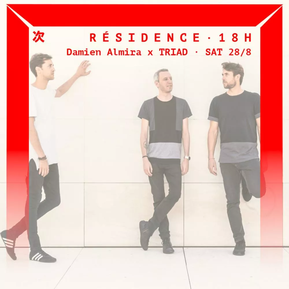 [DJ SET]  Damien Almira invite TRIAD (Août 2021)