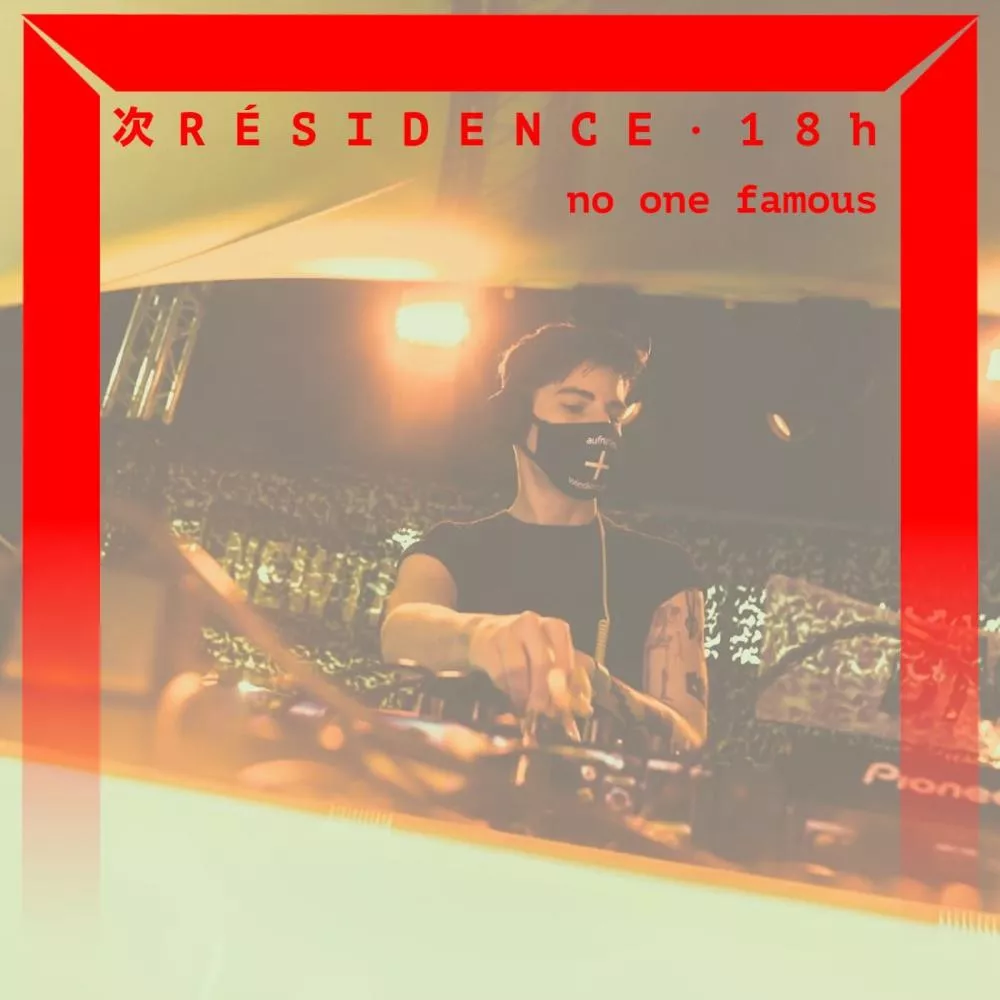 [DJ SET] no one famous (Septembre 2021)