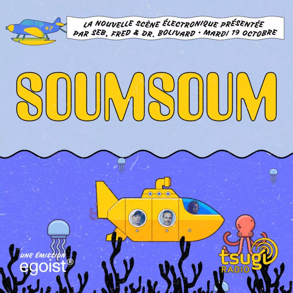 Illustration pour SoumSoum, l&rsquo;émission d&rsquo;Egoist Records avec Édouard Rostand