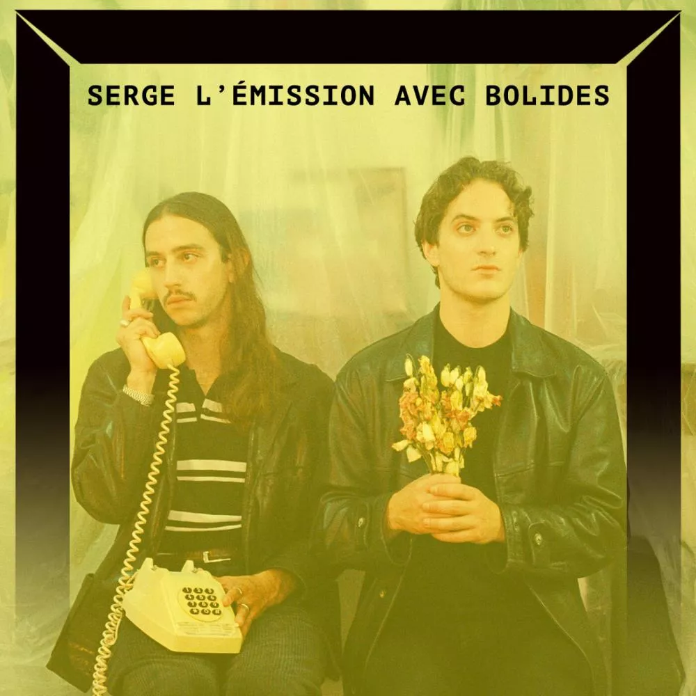 Serge, l'émission avec Bolides