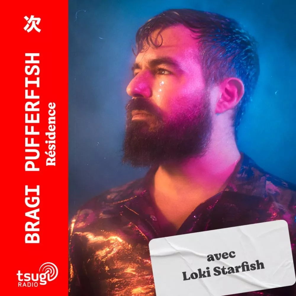 La rentrée du collectif Bragi Pufferfish avec Loki Starfish