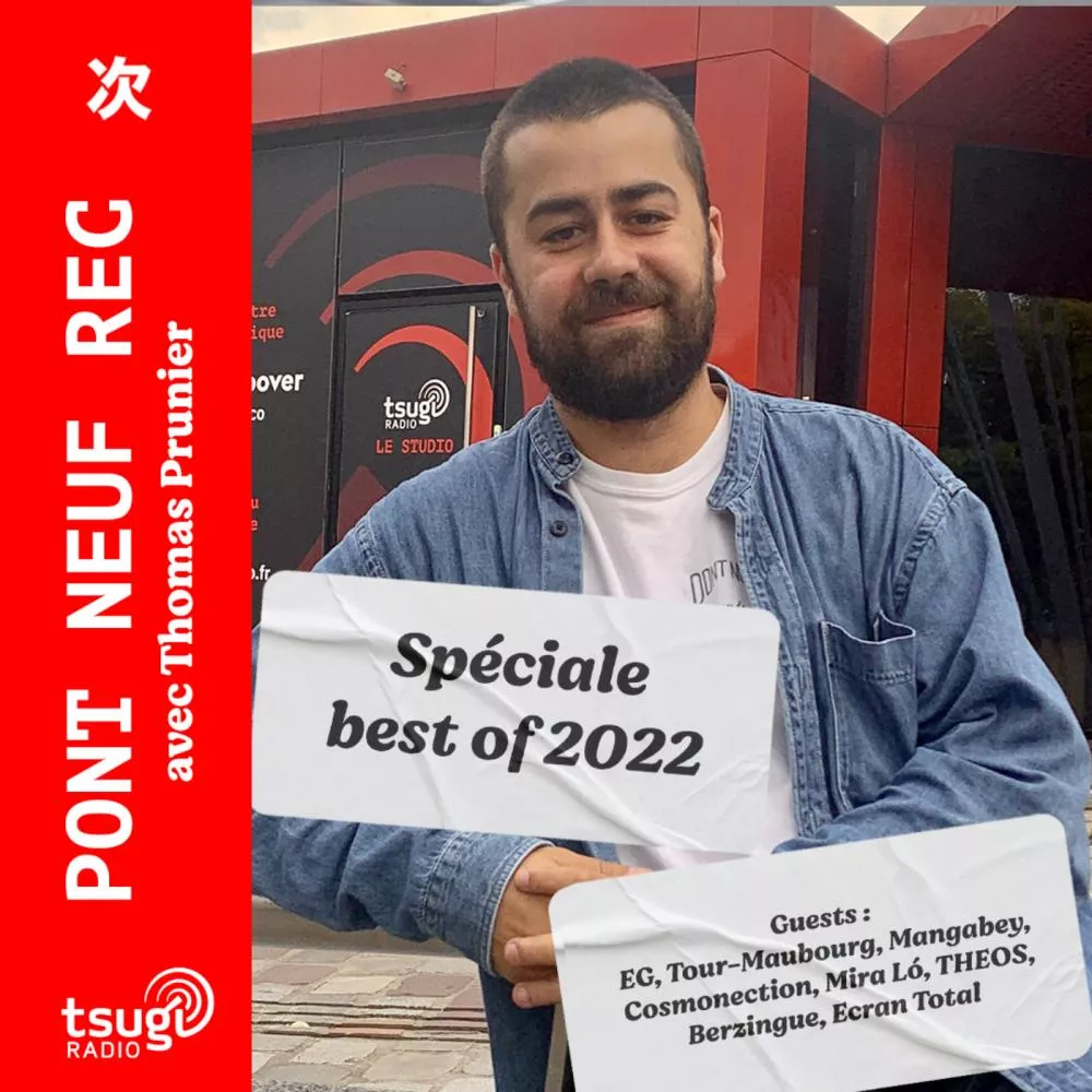 Illustration pour Pont Neuf REC #4&nbsp;: Best-of 2022 avec Thomas Prunier et ses invité.e.s