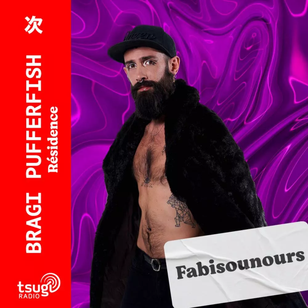 Bragi Pufferfish & Fabisounours Avril 2023