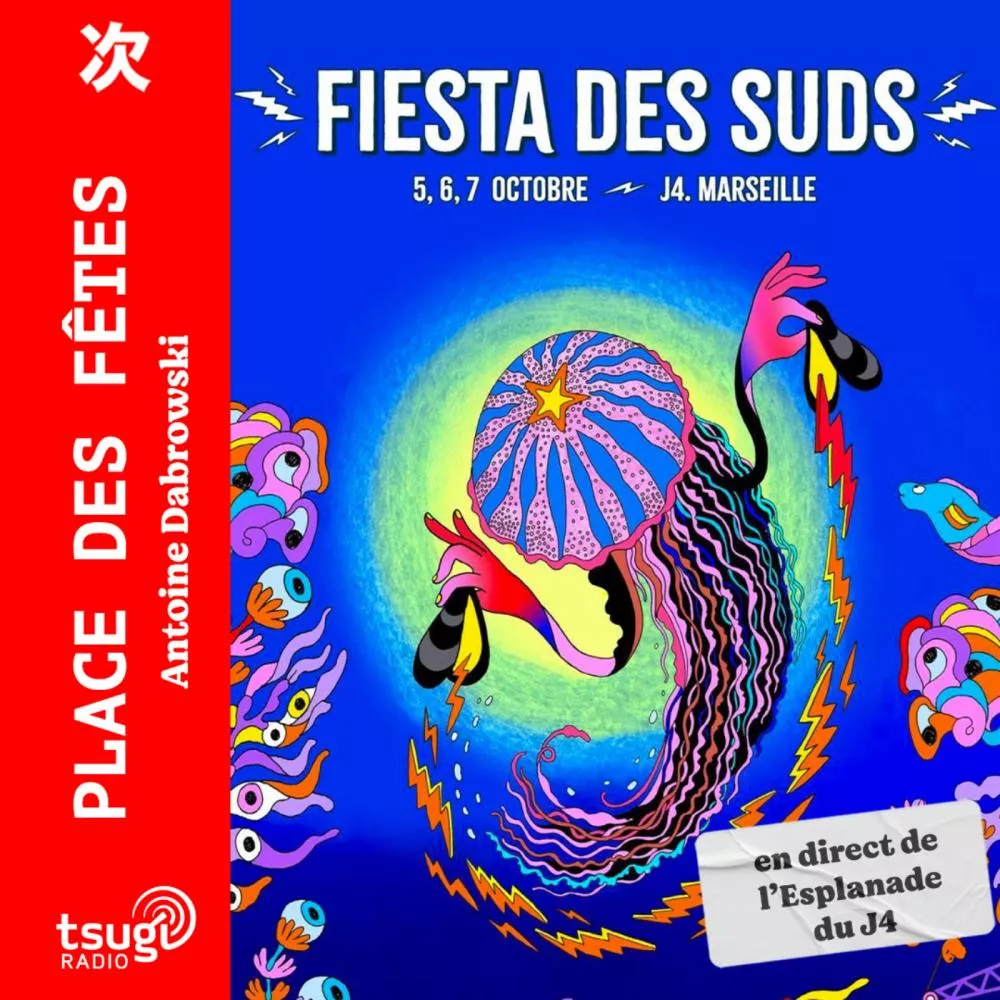 La Fiesta des Suds avec La Femme, Voyou et Mystique 