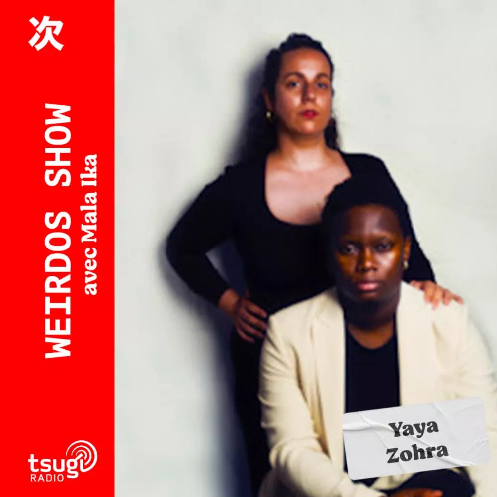 Weirdos Show : Mala Ika invite Yaya Zohra