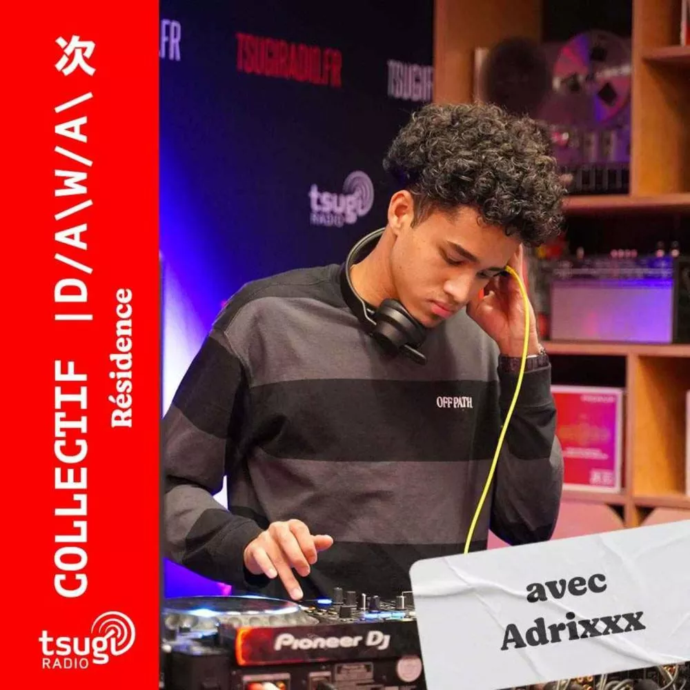 Collectif D.A.W.A invite Adrixx 