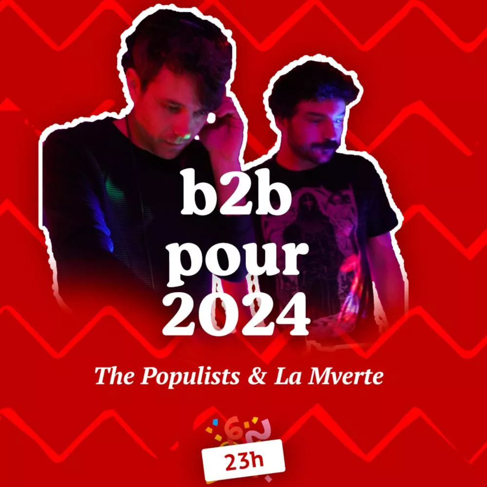 b2b pour 2024 : La Mverte X The Populists