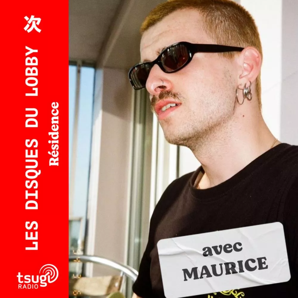Les Disques du Lobby avec MAURICE (Janvier 2024)