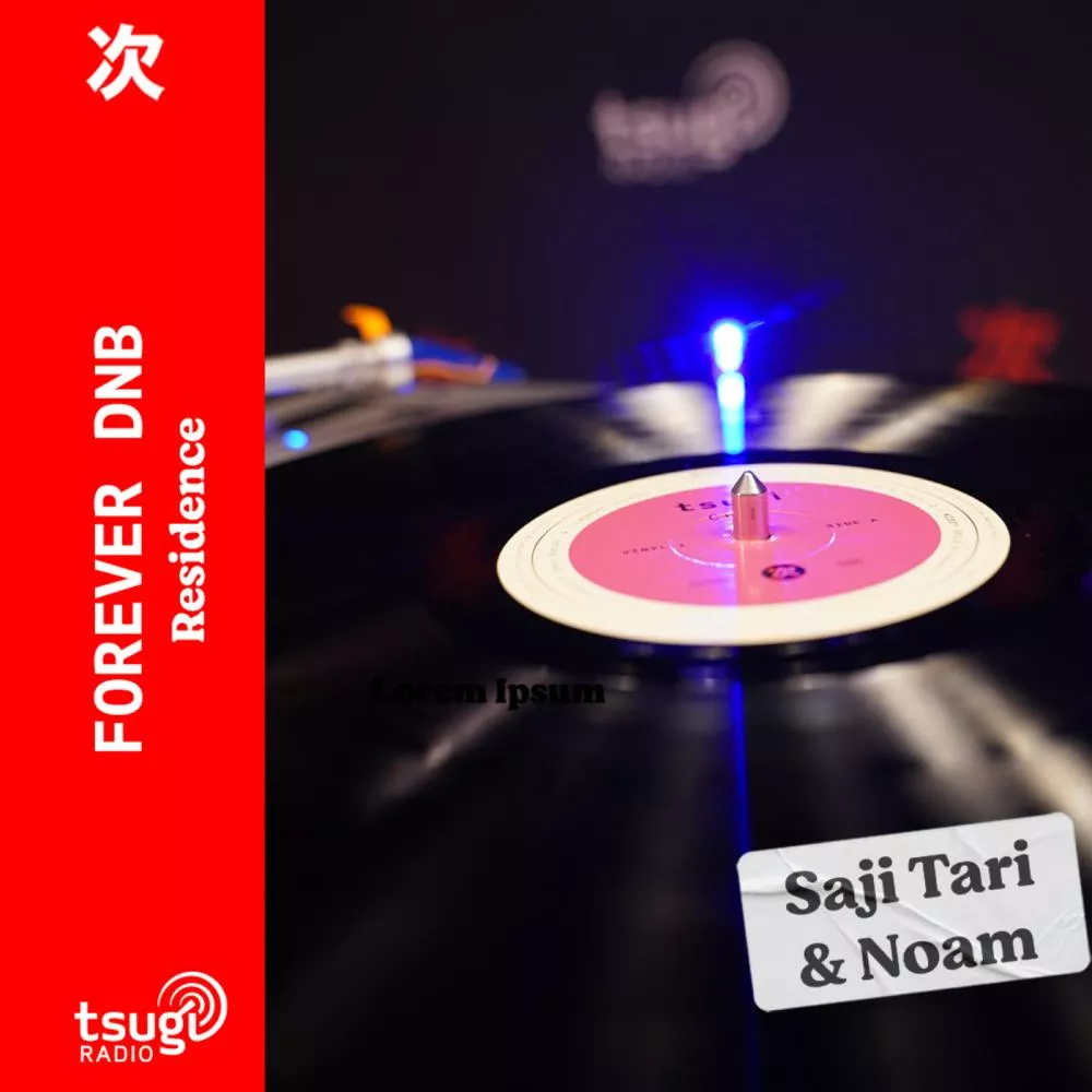 Forever DNB avec Saji Tari & Noam (Février 2024)