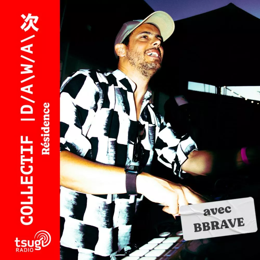 Collectif DAWA invite BBRAVE