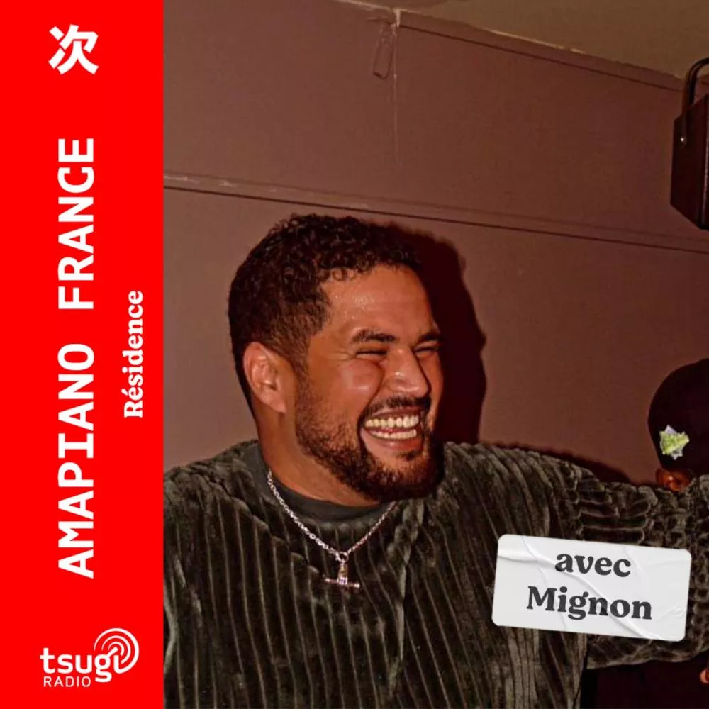 Amapiano France invite Mignon · Février 2025