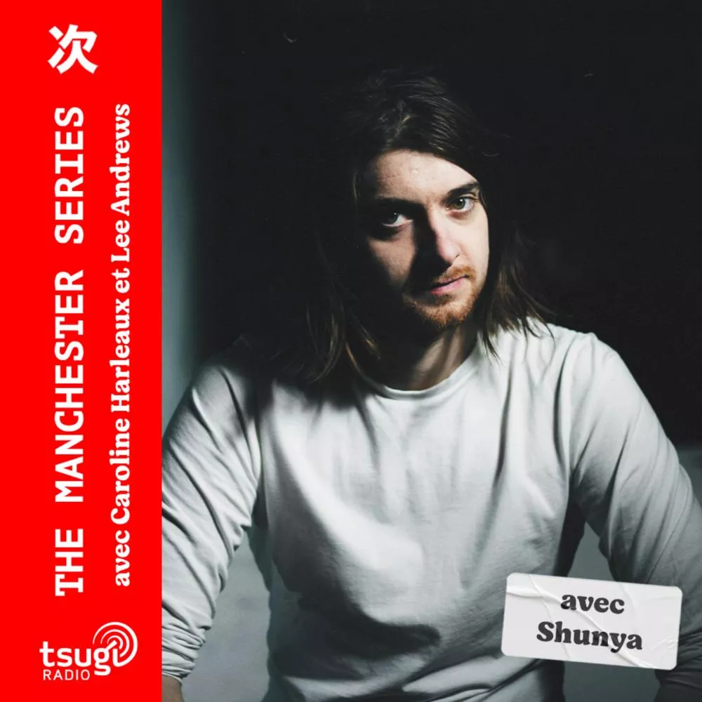 The Manchester Series avec Shunya · Mars 2025
