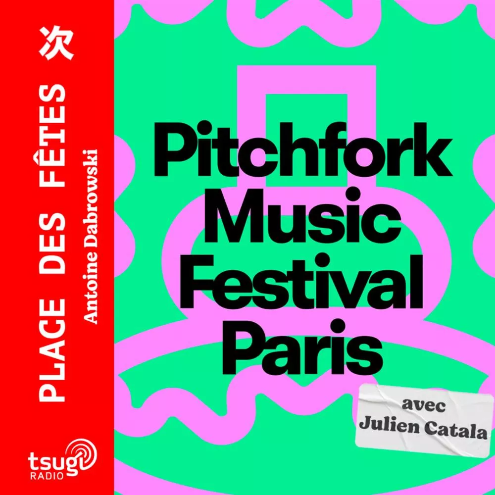 Illustration pour Focus sur le Pitchfork Music Festival avec Julien Catala et Angèle Chatelier