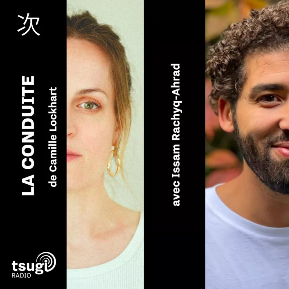Illustration pour La Conduite de Camille Lockhart avec Issam Rachyq-Ahrad