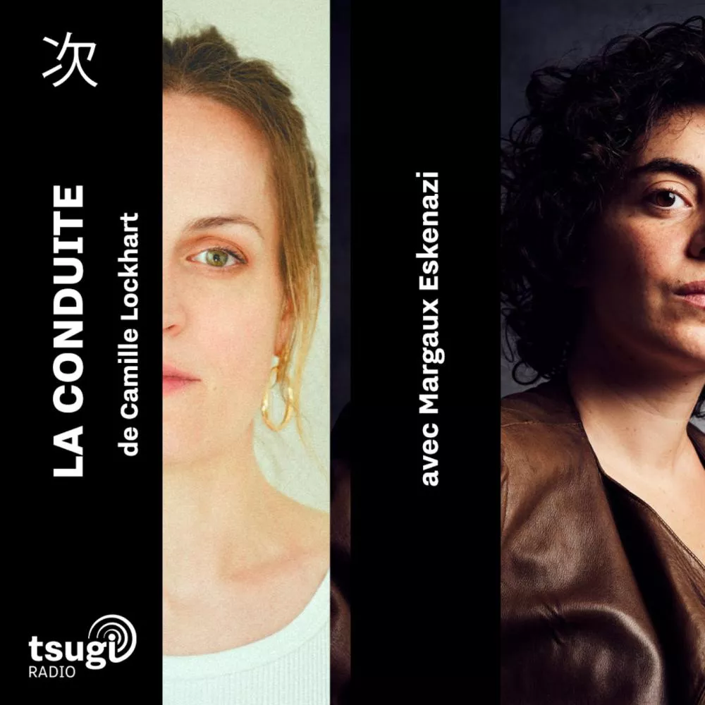 Illustration pour La Conduite de Camille Lockhart avec Margaux Eskenazi
