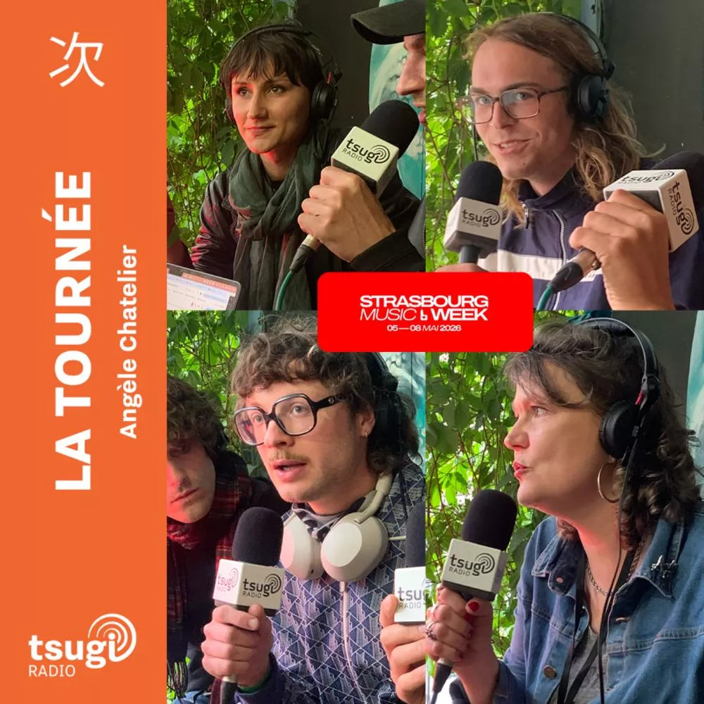 Illustration pour La Tournée · En direct de Strasbourg Music Week avec Glaascats, Francis of Delirium, Caprice, damagehead, Isabelle Sire et Lydia Frémaux