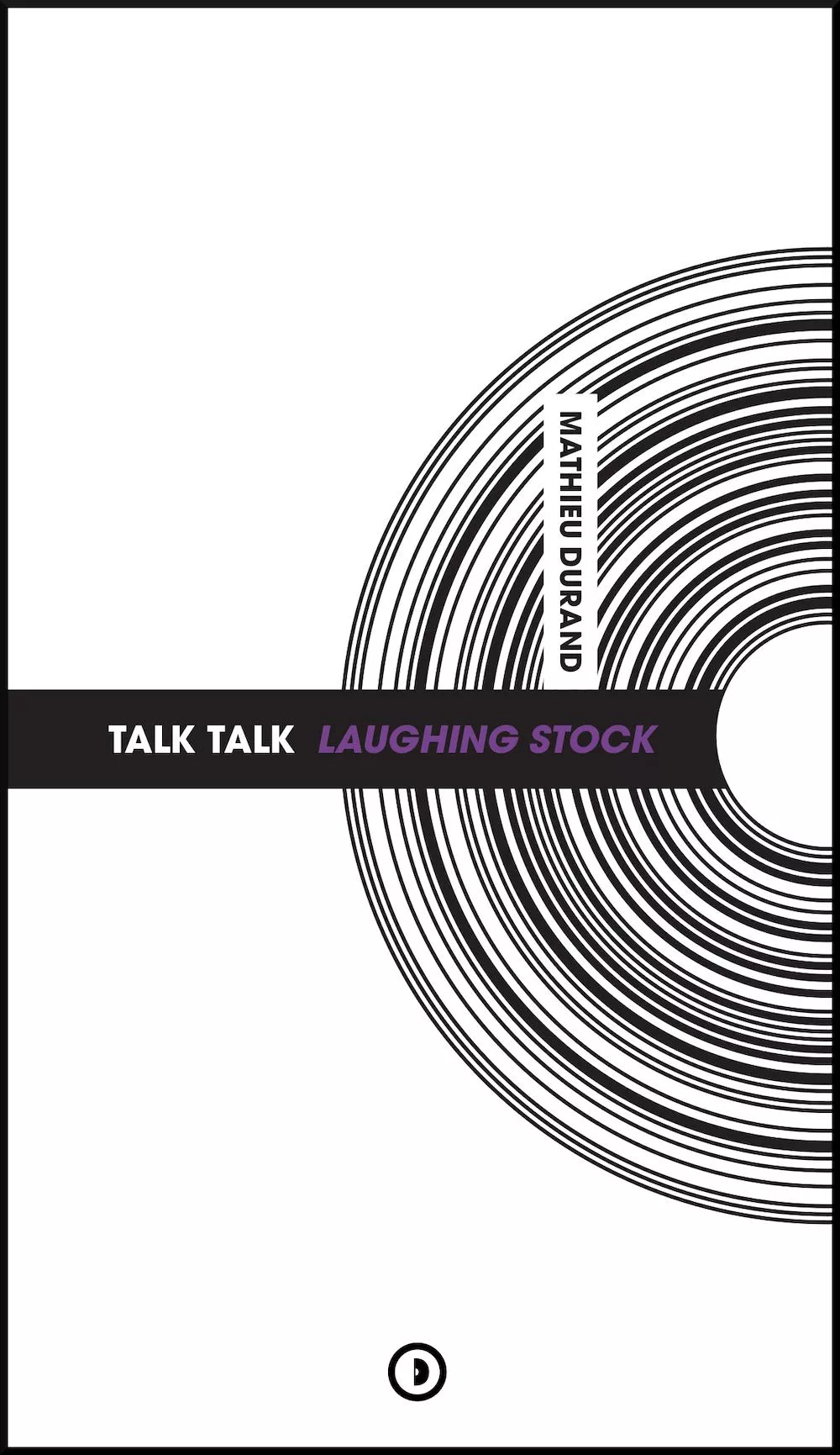 Talk Talk Laughing Stock par Mathieu Durand Discogonie