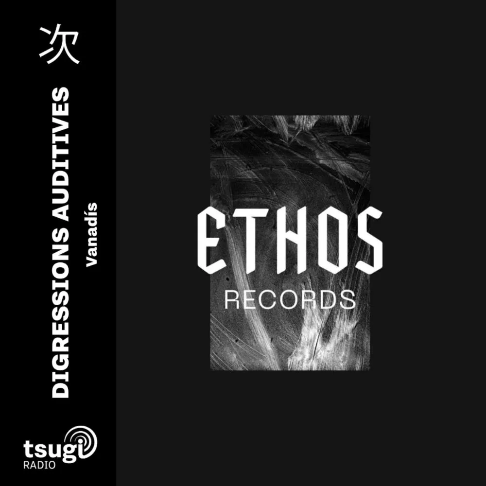 Illustration pour Digressions Auditives · Vanadís invite Ethos Records